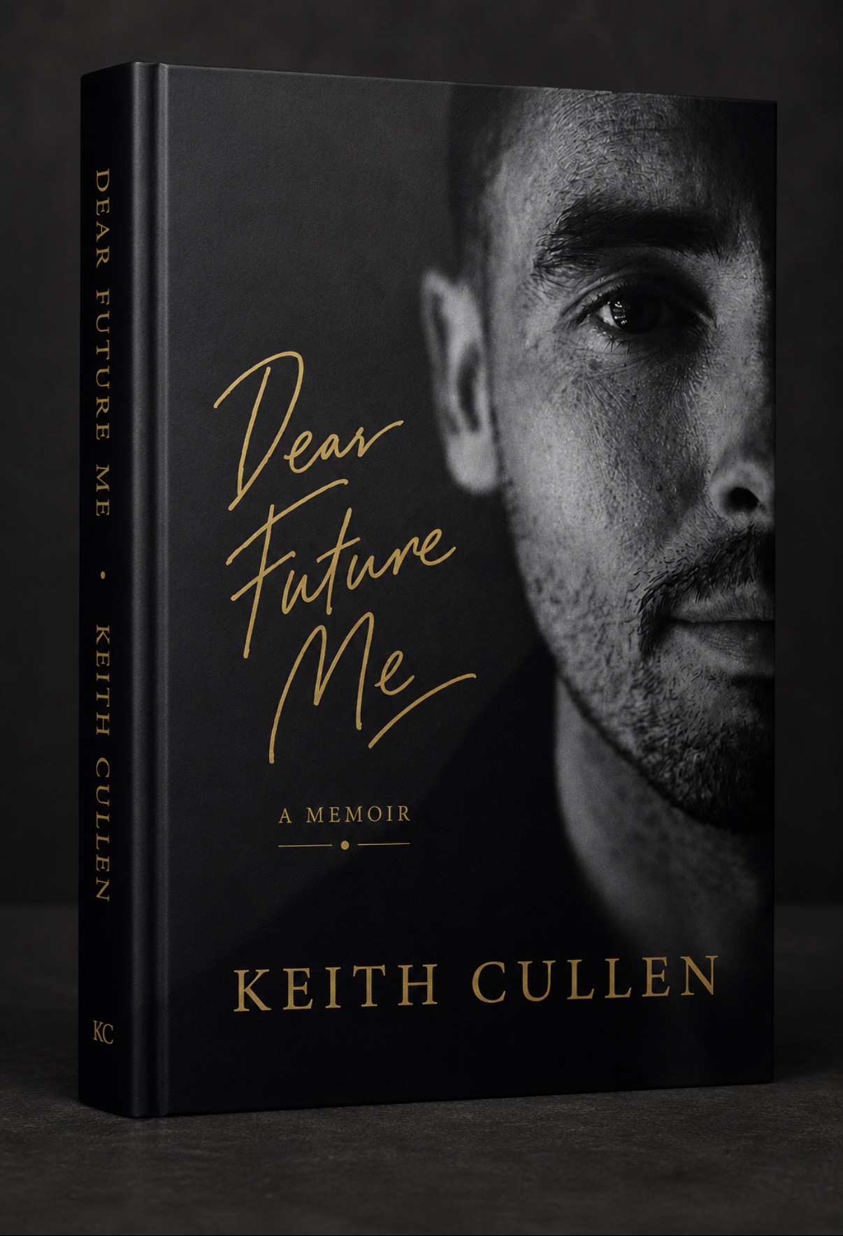 Dear Future Me — A Memoir by Keith Cullen